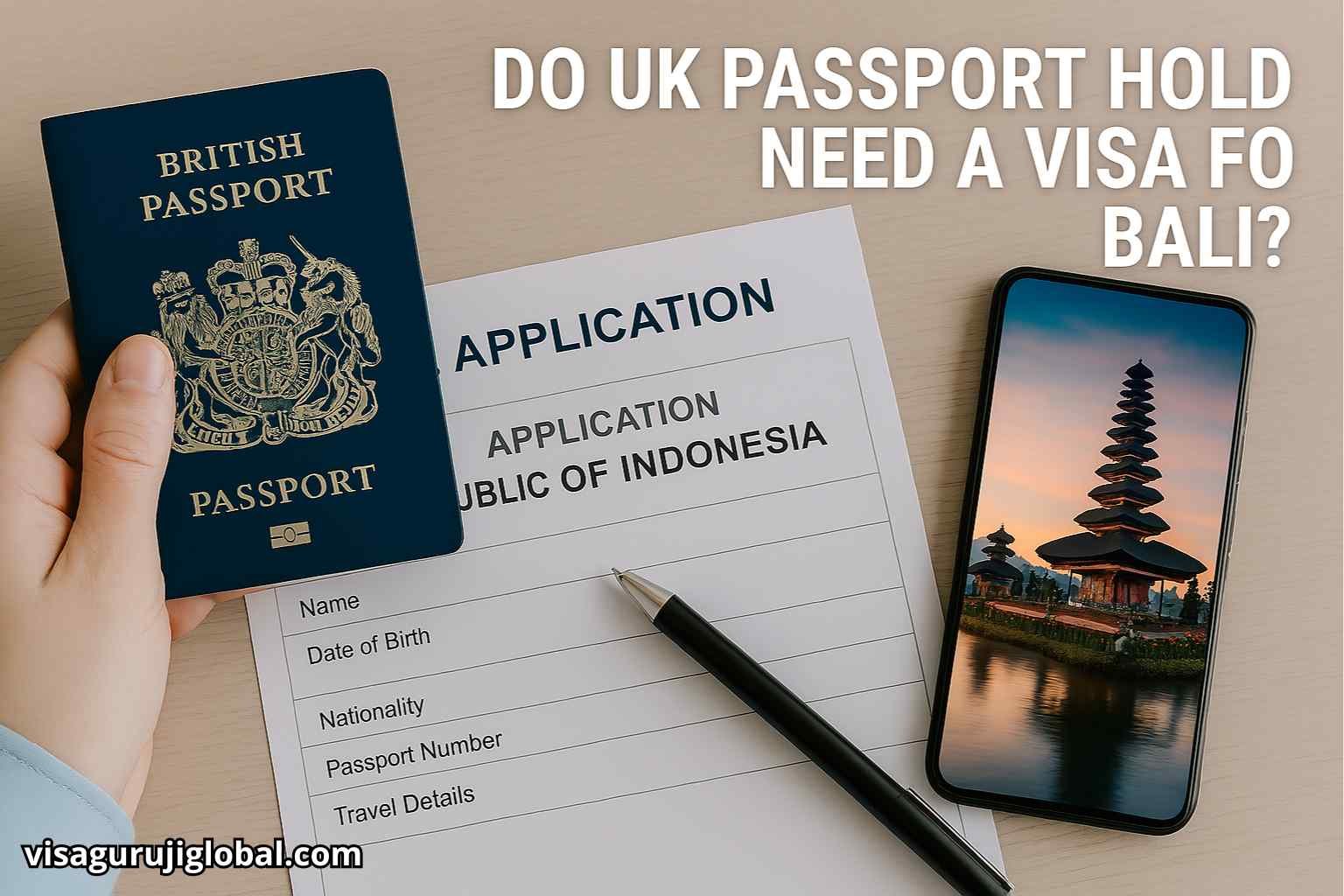 Do I Need Visa For Bali From Uk