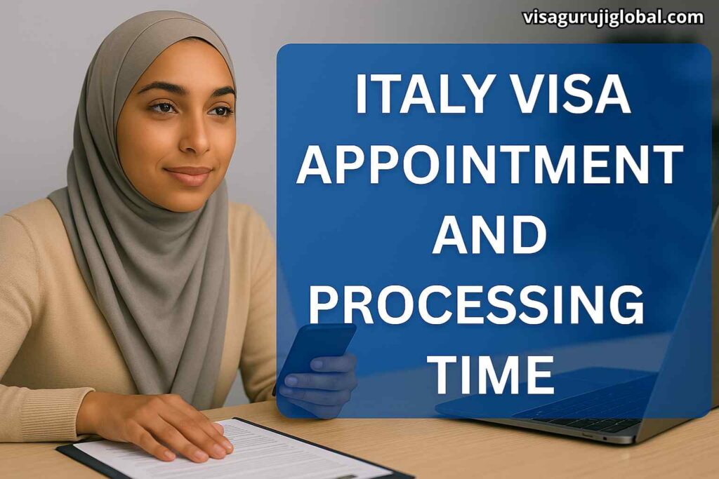 Italy Visa Appointment and Processing Time