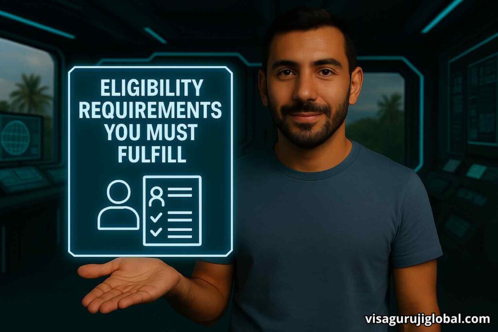 Eligibility Requirements You Must Fulfill